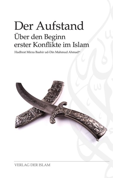 Der Aufstand -Eine Analyse des ersten Konflikts im Islam