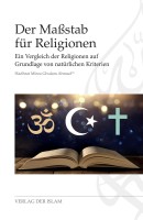 Der Ma&szlig;stab F&uuml;r Religionen
