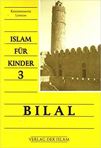 Islam f&uuml;r kinder Teil 3 Bilal