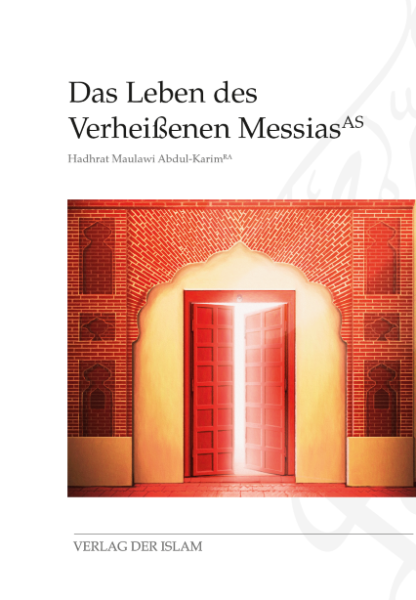 Das Leben des Verhei&szlig;enen Messias AS (H. M. Abdul Karim ra)